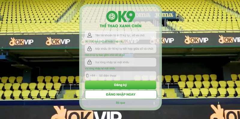 Đăng Ký OK9 - Hướng Dẫn Chi Tiết Cho Tân Thủ 3 Đăng ký OK9 nhanh chóng với thao tác đơn giản